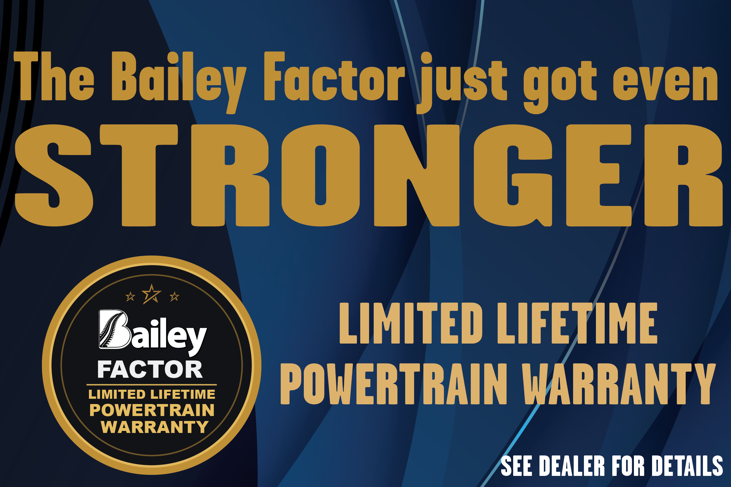 Bailey Limited Lifetime Warranty